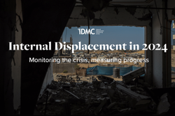 Internal displacement in 2024: Monitoring the crisis, measuring progress