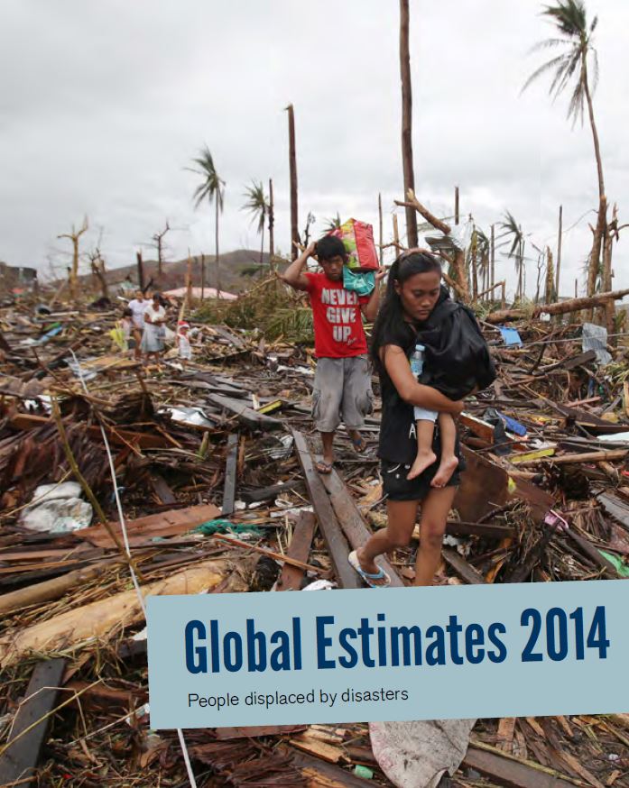 Global Estimates 2014: People displaced by disasters