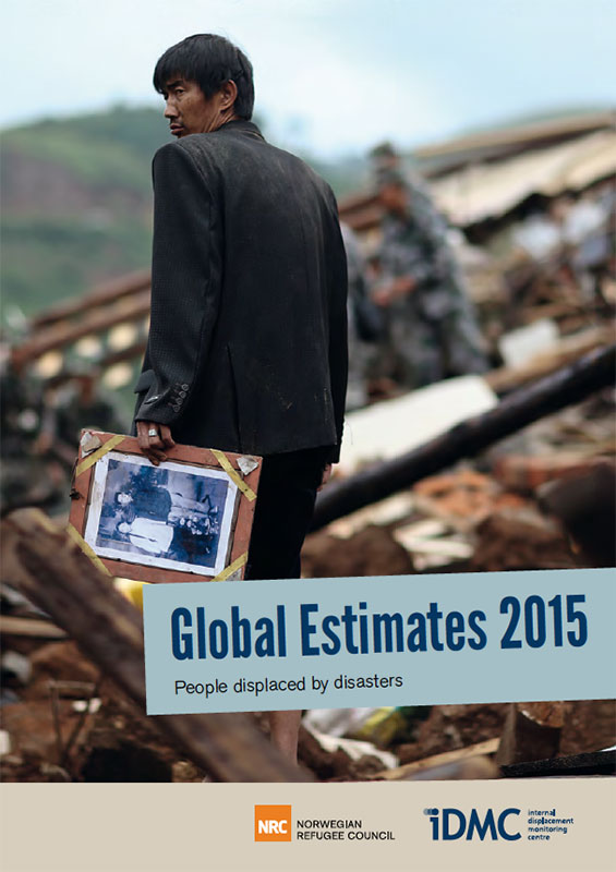 Global Estimates 2015: People displaced by disasters