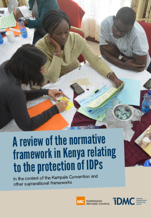 A review of the normative framework in Kenya relating to the protection of IDPs
