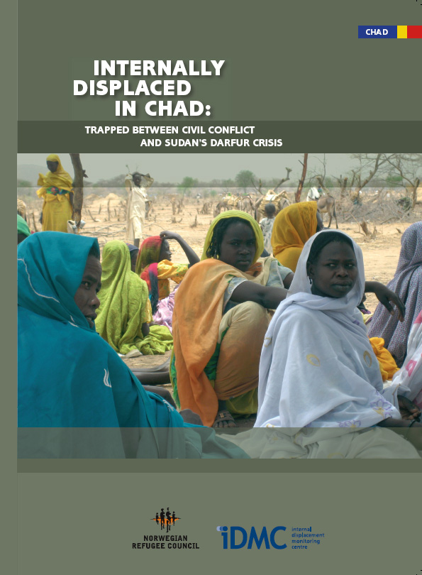 Internally displaced in Chad: Trapped between civil conflict and Sudan's Darfur crisis