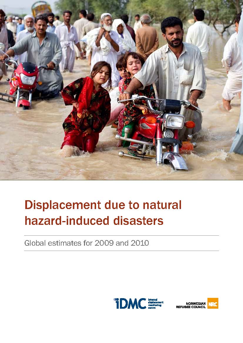 Displacement due to natural hazard-induced disasters: Global estimates for 2009 and 2010