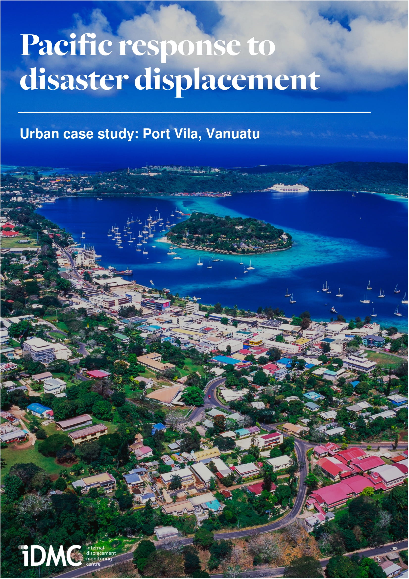 Pacific Response to Disaster Displacement urban case study: Port Vila, Vanuatu 